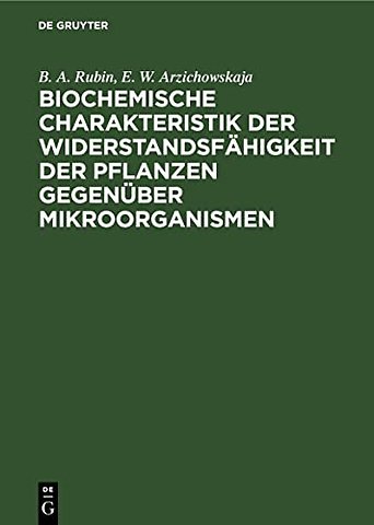 Biochemische Charakteristik Der Widerstandsfahigkeit Der Pflanzen Gegenuber Mikroorganismen