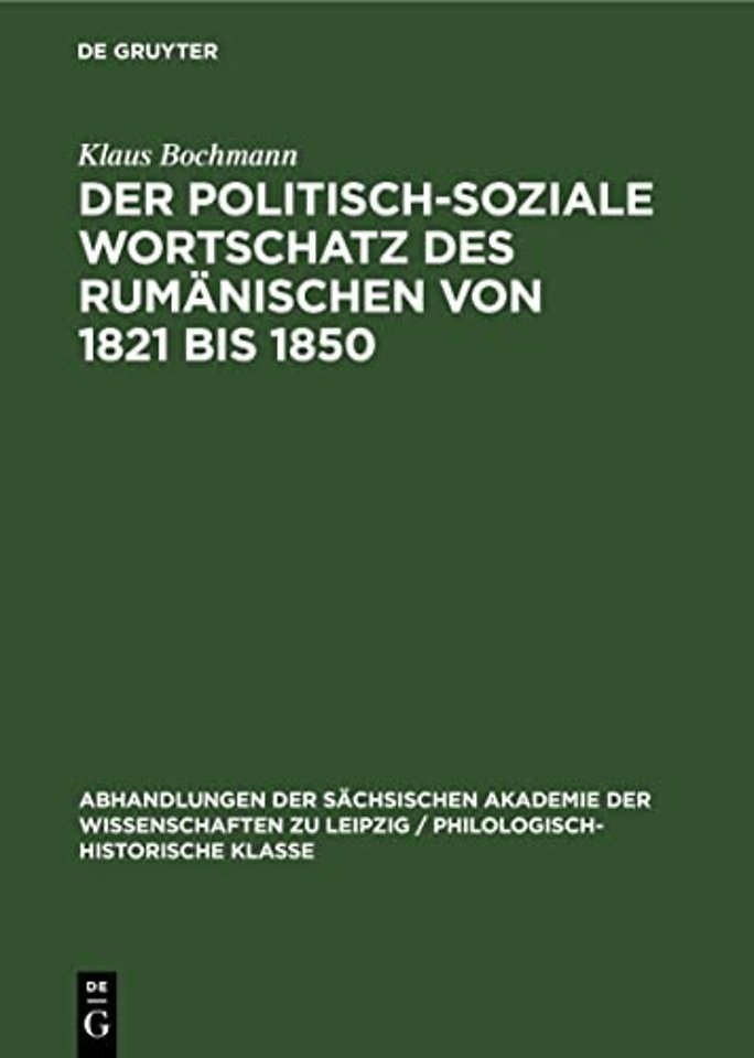 Der Politisch-Soziale Wortschatz Des Rumanischen Von 1821 Bis 1850