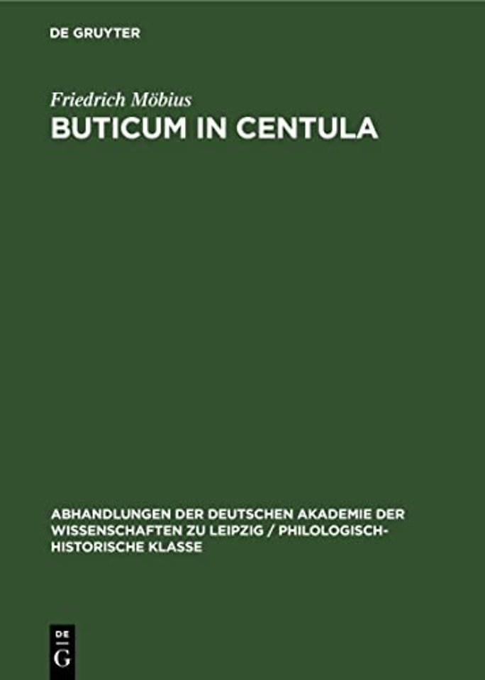 Buticum in Centula – Mit einer Einführung in die Bedeutung der mittelalterlichen Architektur