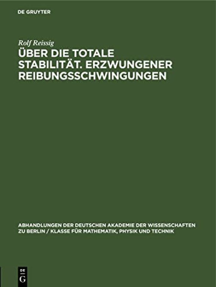 Uber Die Totale Stabilitat. Erzwungener Reibungsschwingungen