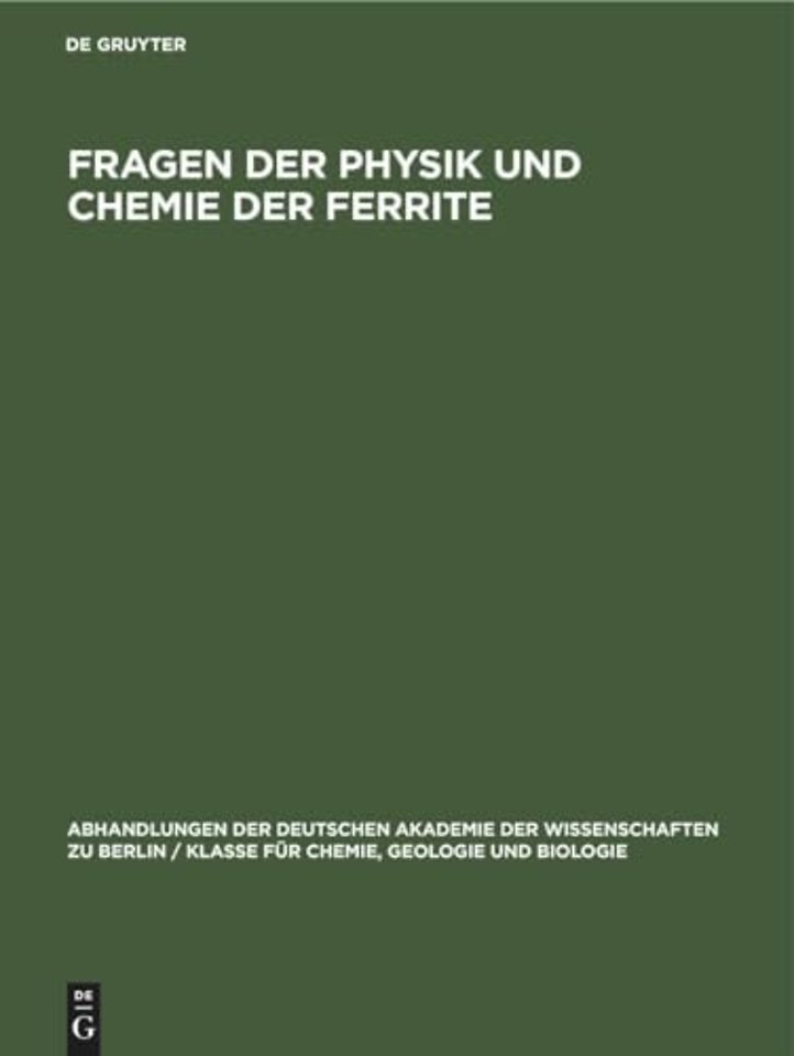 Fragen Der Physik Und Chemie Der Ferrite