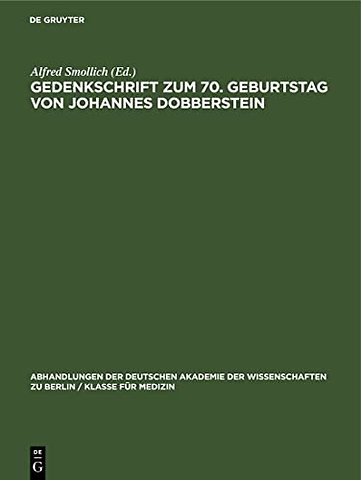 Gedenkschrift zum 70. Geburtstag von Johannes Dobberstein