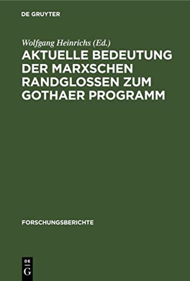 Aktuelle Bedeutung der Marxschen Randglossen zum Gothaer Programm