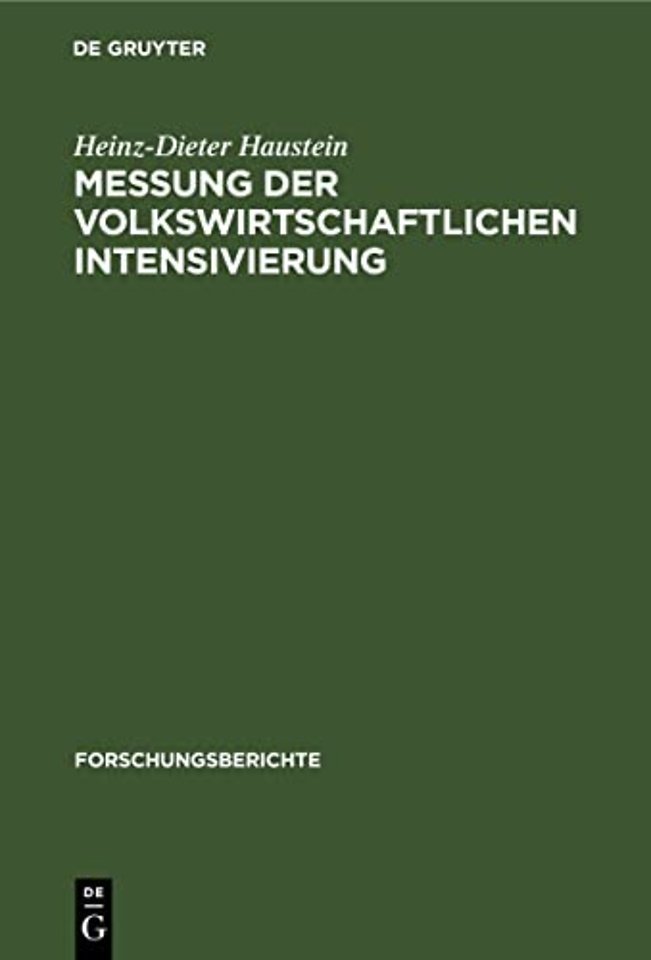 Messung der volkswirtschaftlichen Intensivierung – Zur Methodologie