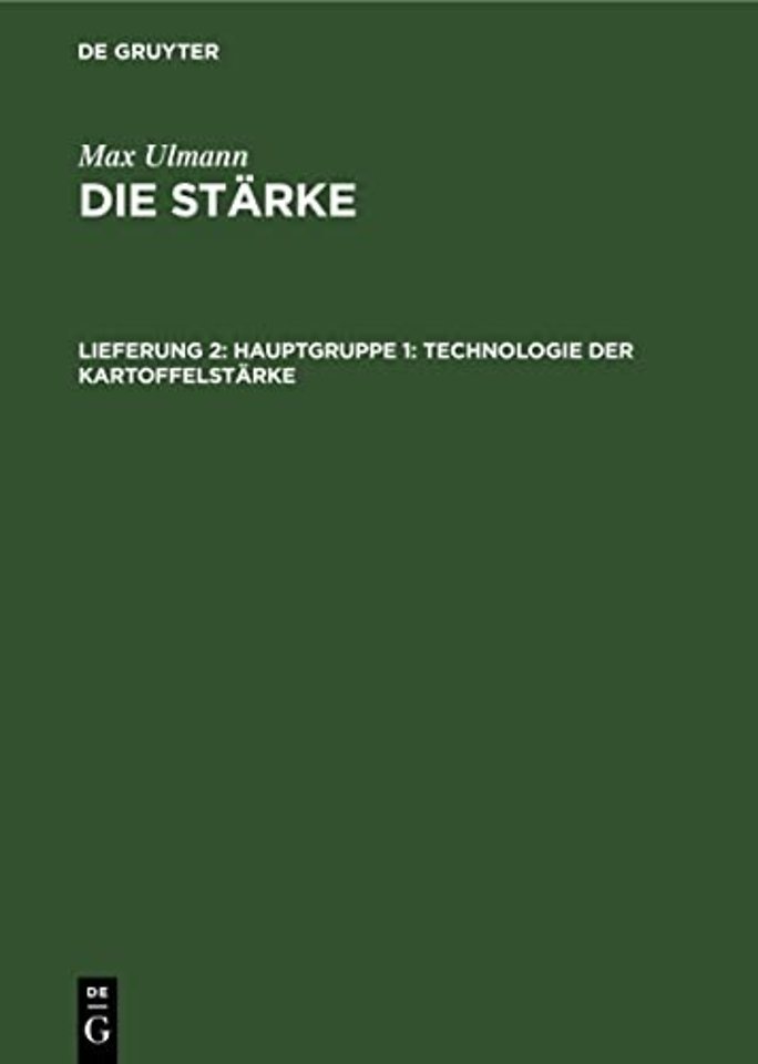 Hauptgruppe 1: Technologie Der Kartoffelstarke