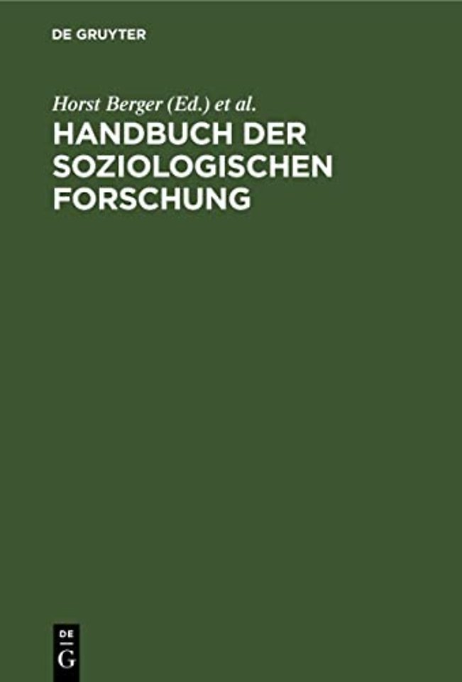 Handbuch der soziologischen Forschung – Methodologie, Methoden, Techniken