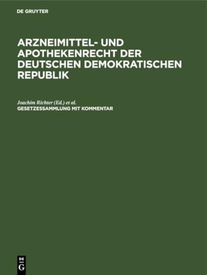 Arzneimittel– und Apothekenrecht der Deutschen Demokratischen Republik. Lieferung 3