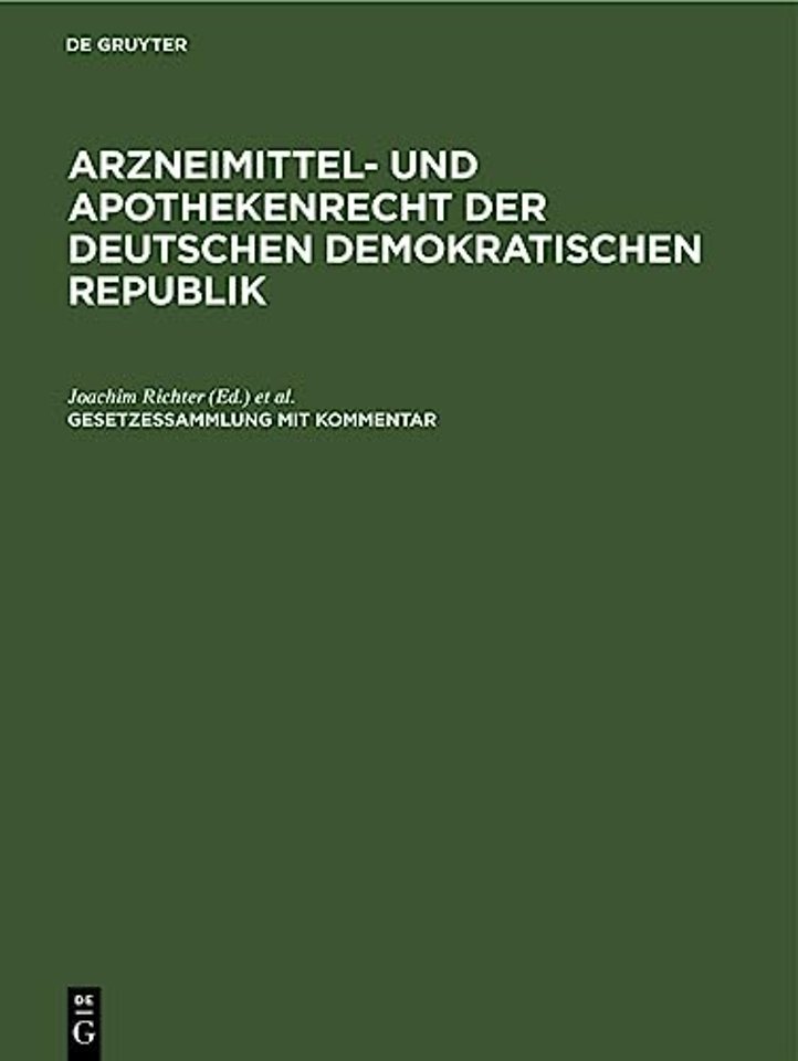 Arzneimittel– und Apothekenrecht der Deutschen Demokratischen Republik. Lieferung 4