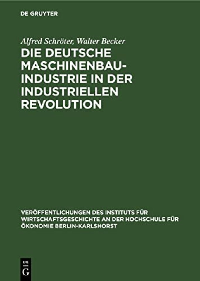 Die deutsche Maschinenbauindustrie in der industriellen Revolution