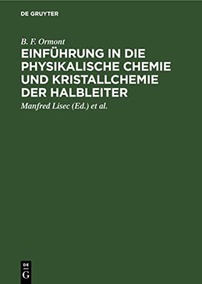 Einfuhrung in Die Physikalische Chemie Und Kristallchemie Der Halbleiter