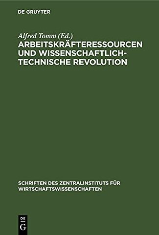 Arbeitskräfteressourcen und wissenschaftlich–technische Revolution