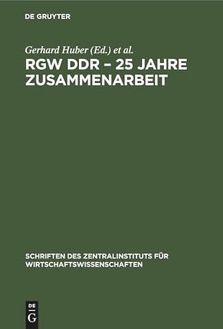RGW DDR – 25 Jahre Zusammenarbeit