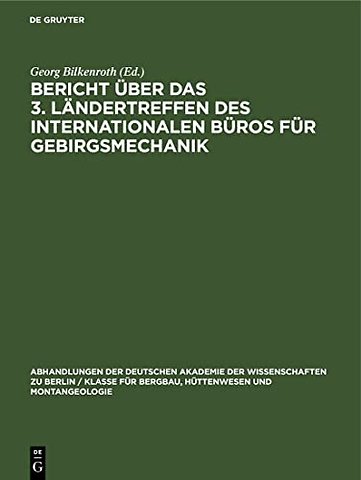Bericht über das 3. Ländertreffen des Internatio – Rahmenthema. Kritische Einschätzung gebirgsmechanischer Modellversuche und die Grenzen