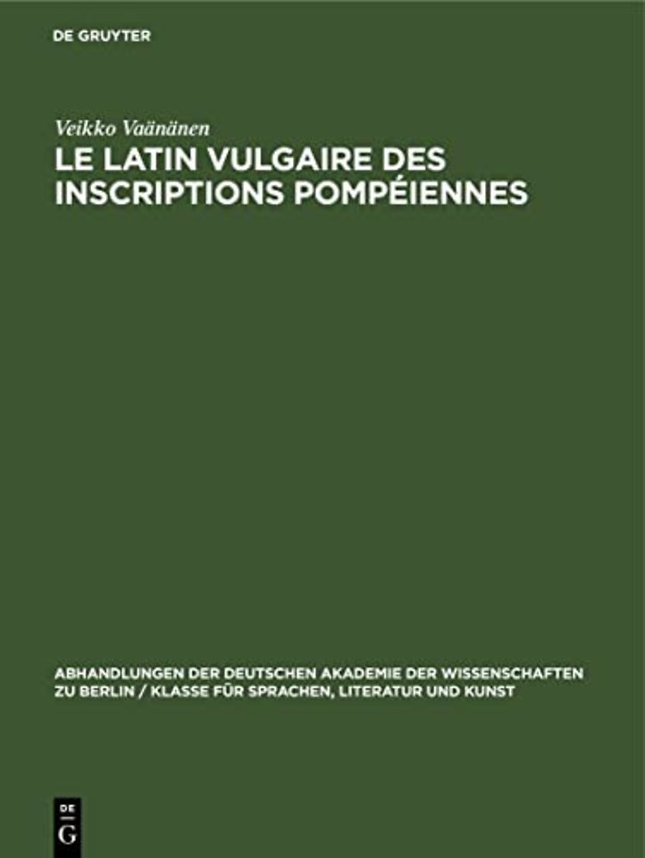 Le Latin Vulgaire Des Inscriptions Pompeiennes