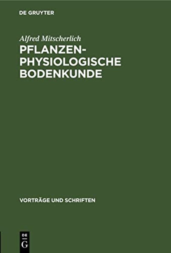Pflanzenphysiologische Bodenkunde