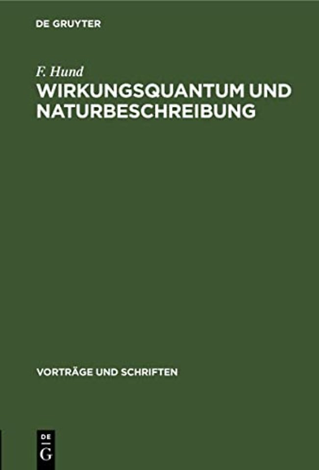 Wirkungsquantum Und Naturbeschreibung