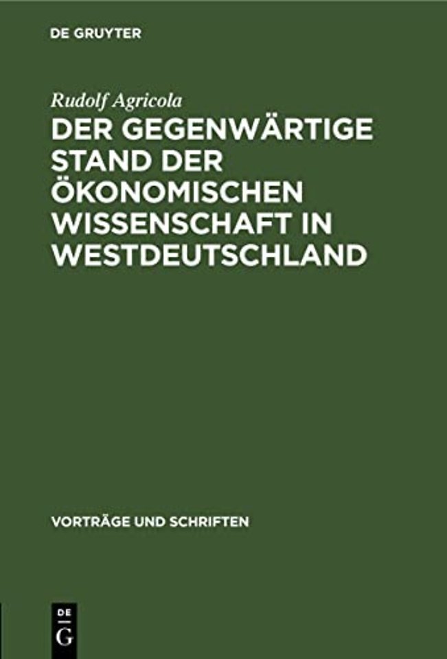 Der Gegenwartige Stand Der Okonomischen Wissenschaft in Westdeutschland