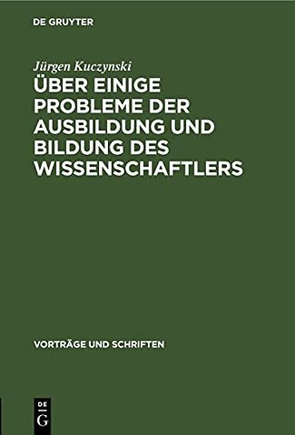 Uber Einige Probleme Der Ausbildung Und Bildung Des Wissenschaftlers