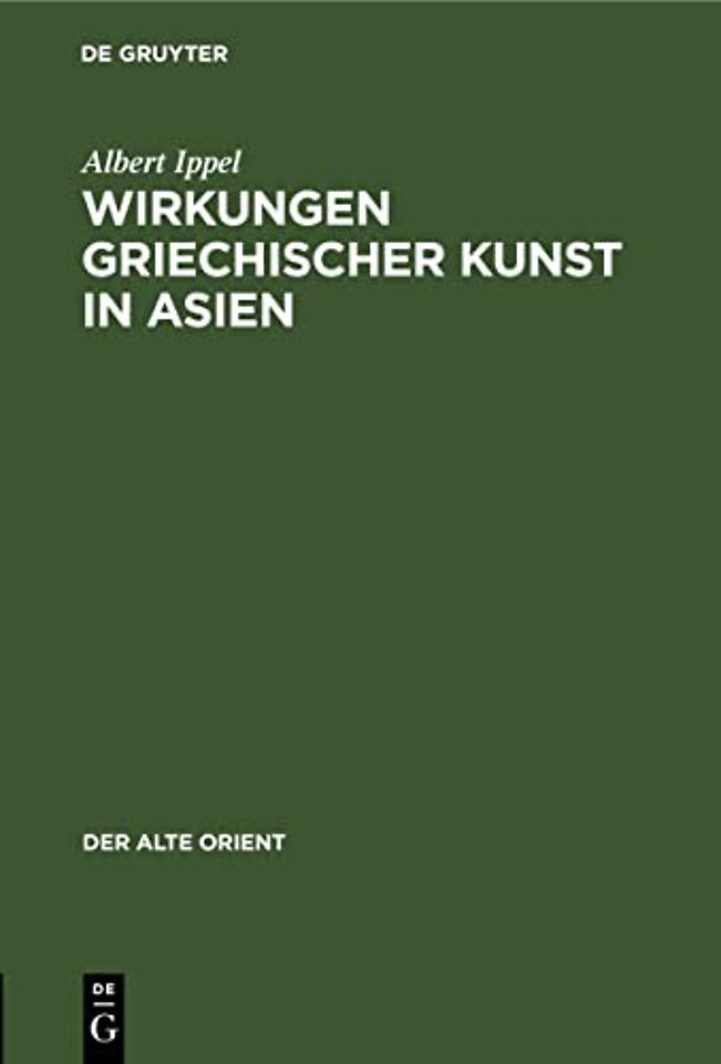Wirkungen Griechischer Kunst in Asien