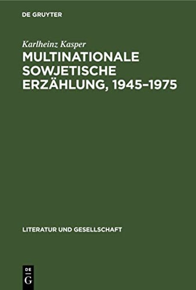 Multinationale Sowjetische Erzahlung, 1945-1975
