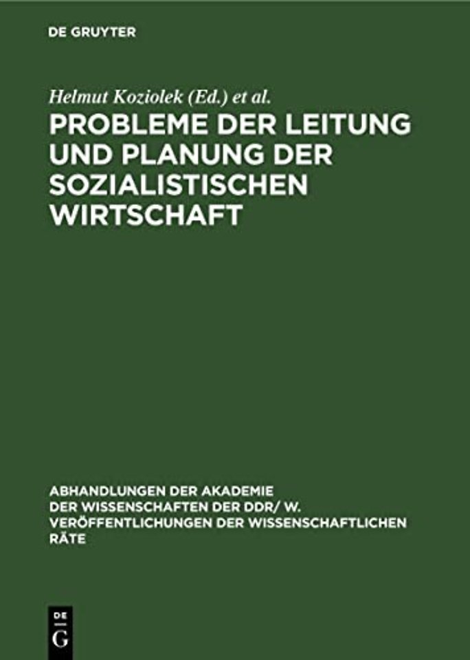 Probleme der Leitung und Planung der sozialistis – Probleme und Entwicklungstendenzen der Vervollkommnung des Systems der Leitung und Planun