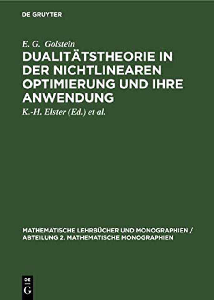 Dualitatstheorie in Der Nichtlinearen Optimierung Und Ihre Anwendung