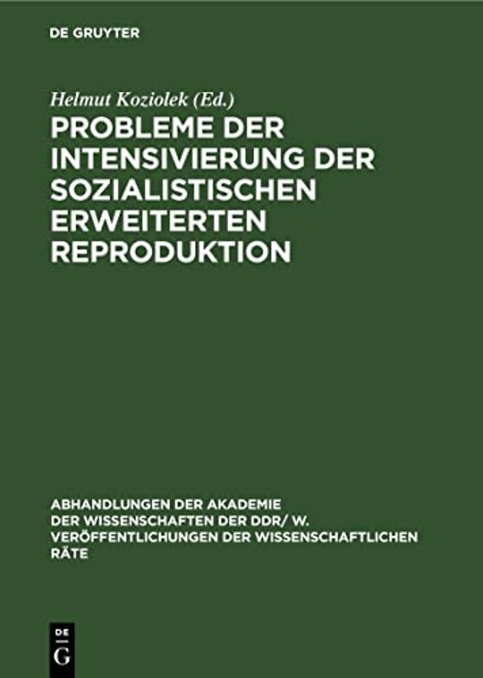 Probleme der Intensivierung der sozialistischen erweiterten Reproduktion