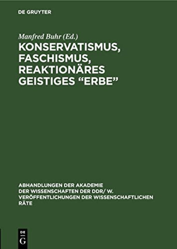 Konservatismus, Faschismus, reaktionares geistiges "Erbe"