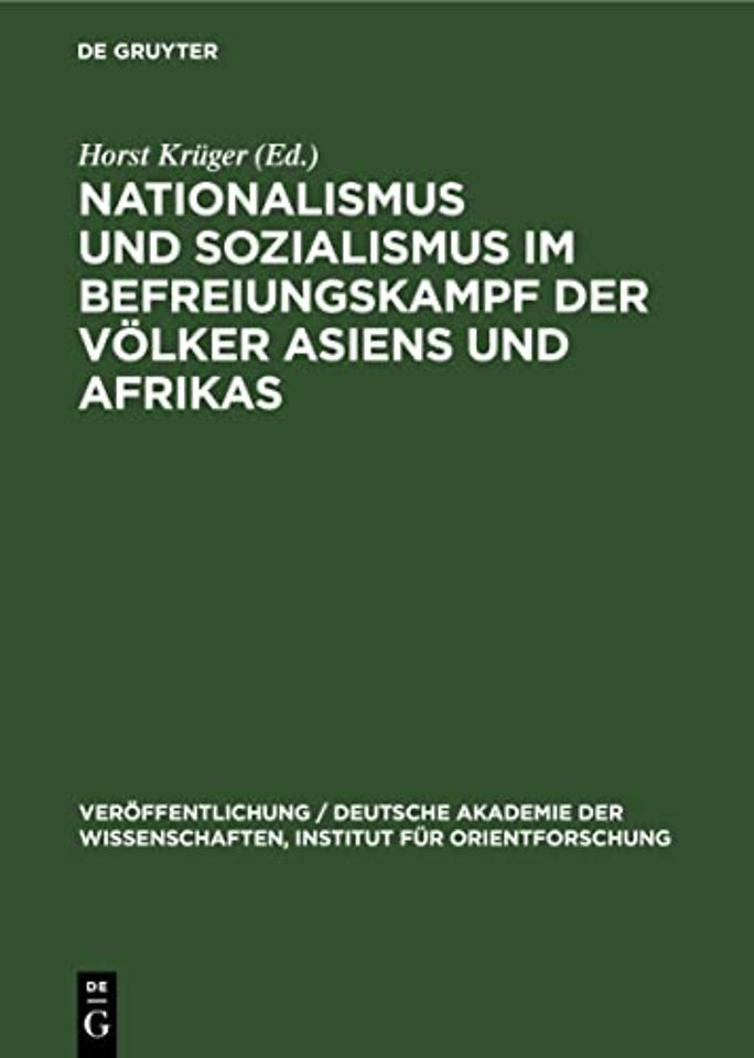 Nationalismus Und Sozialismus Im Befreiungskampf Der Volker Asiens Und Afrikas