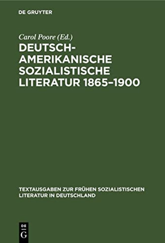 Deutsch-Amerikanische Sozialistische Literatur 1865-1900