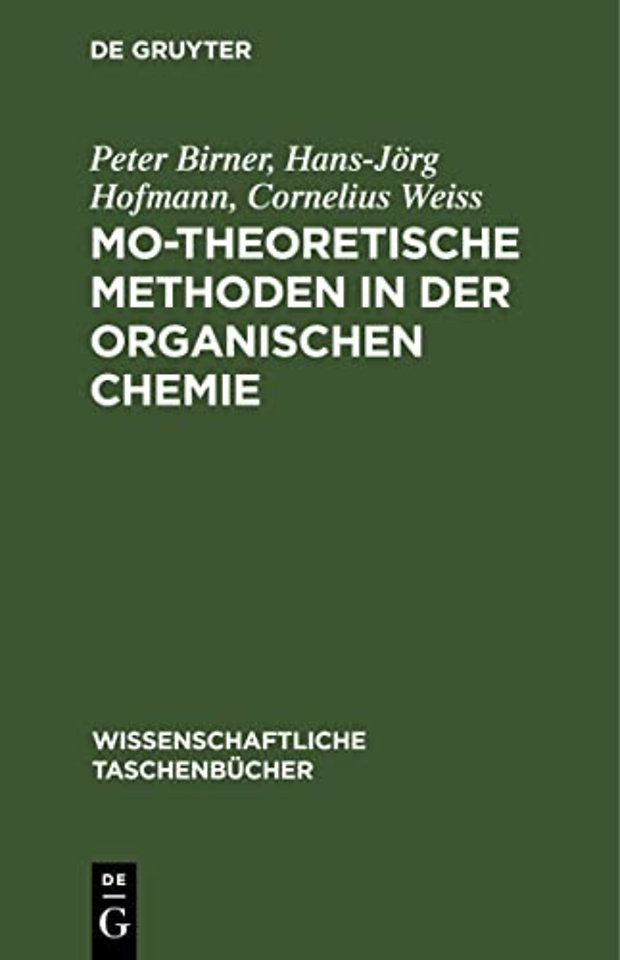 Mo-Theoretische Methoden in Der Organischen Chemie
