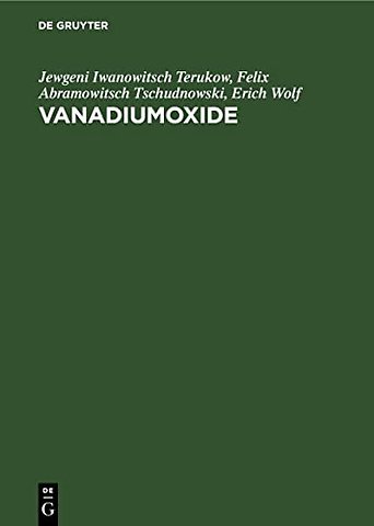 Vanadiumoxide – Darstellung, Eigenschaften, Anwendung