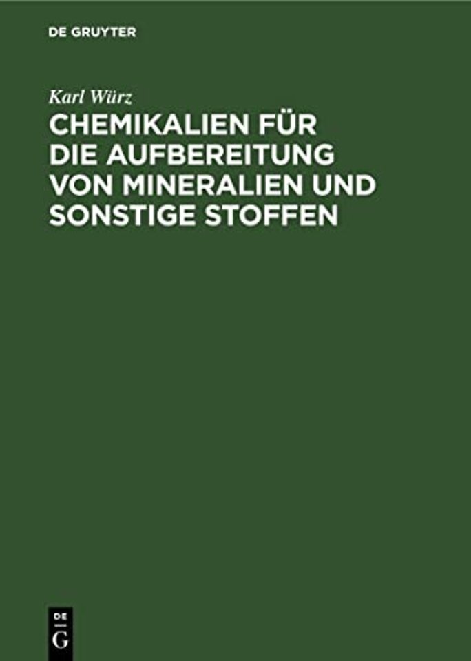 Chemikalien Fur Die Aufbereitung Von Mineralien Und Sonstige Stoffen