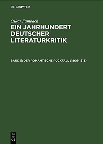 Der romantische Rückfall (1806–1815)