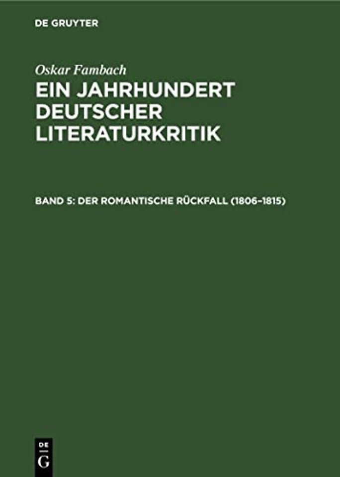 Der romantische Rückfall (1806–1815)