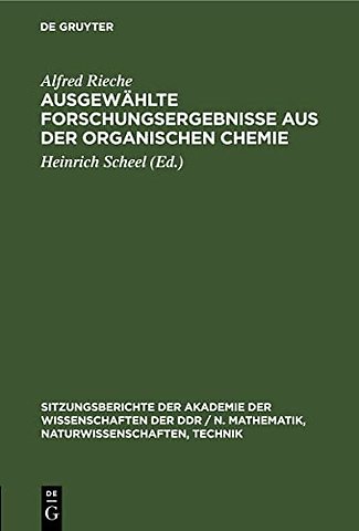 Ausgewahlte Forschungsergebnisse Aus Der Organischen Chemie