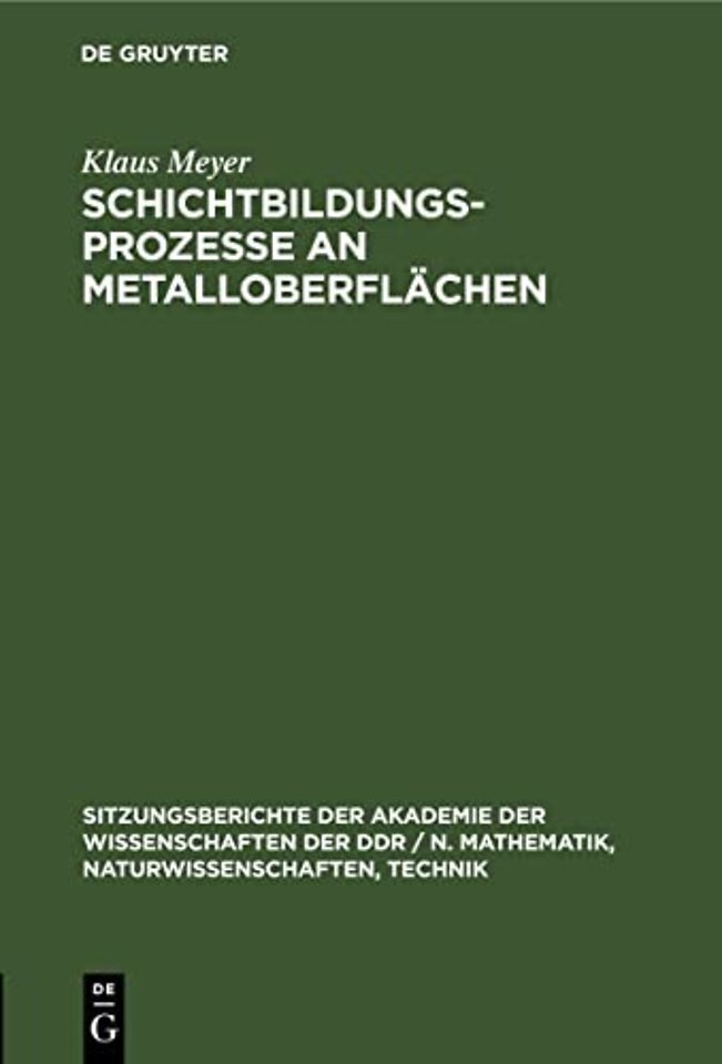 Schichtbildungsprozesse an Metalloberflachen