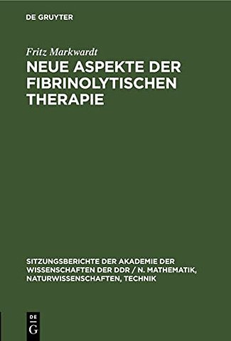 Neue Aspekte Der Fibrinolytischen Therapie