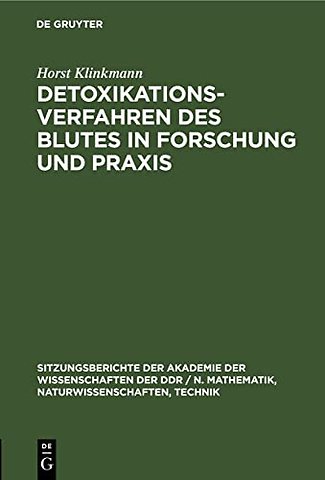 Detoxikationsverfahren Des Blutes in Forschung Und PRAXIS