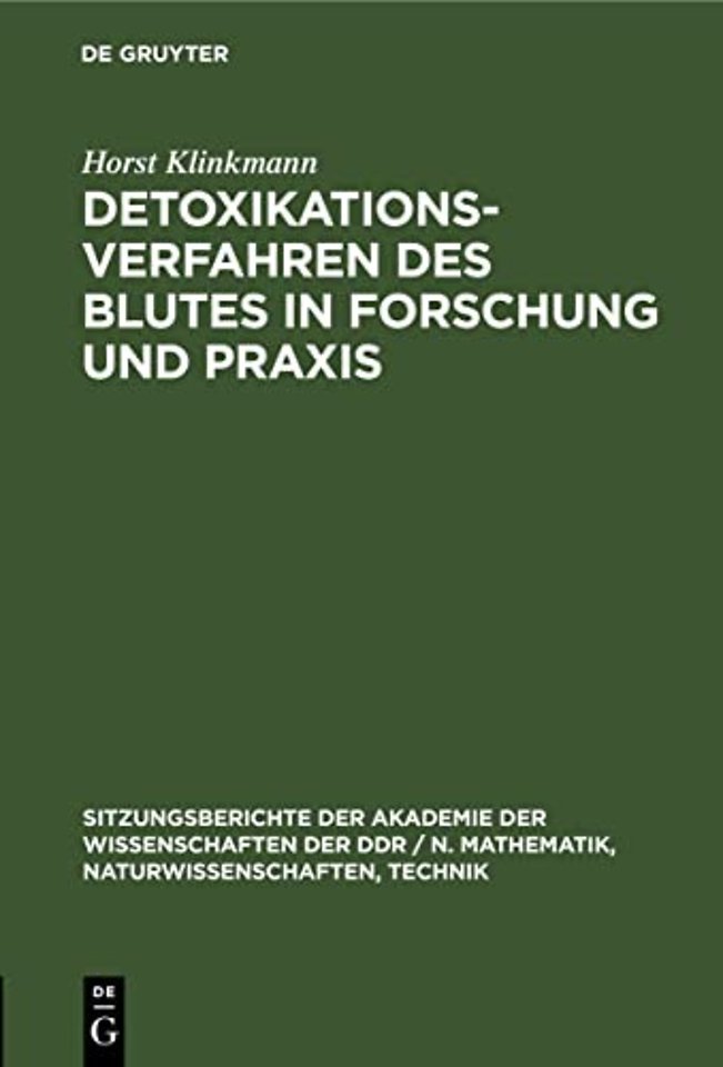 Detoxikationsverfahren Des Blutes in Forschung Und PRAXIS