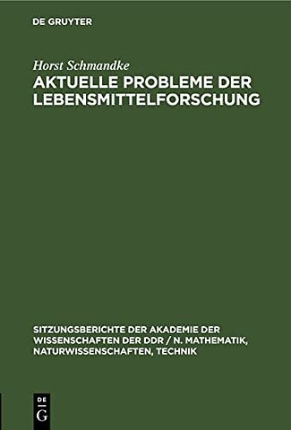 Aktuelle Probleme Der Lebensmittelforschung