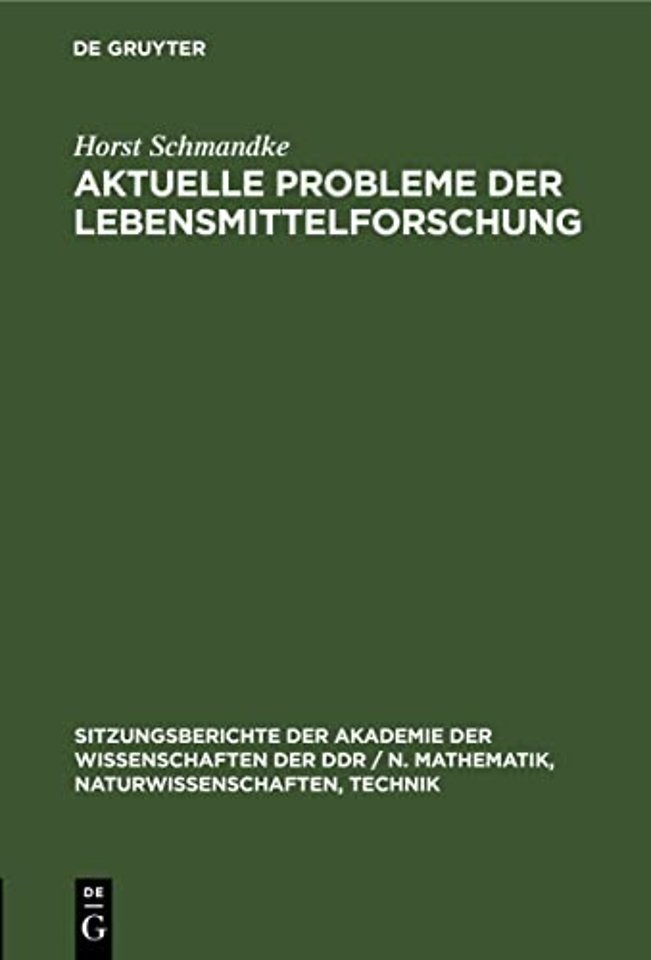 Aktuelle Probleme Der Lebensmittelforschung