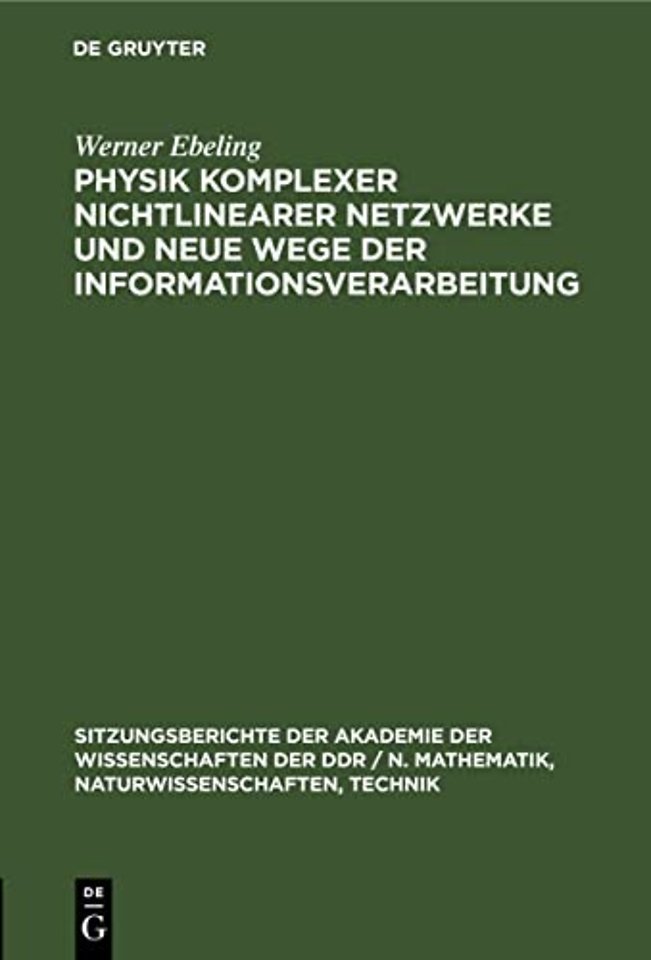 Physik Komplexer Nichtlinearer Netzwerke Und Neue Wege Der Informationsverarbeitung