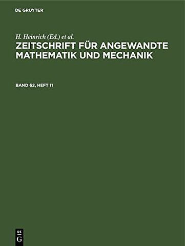 Zeitschrift für Angewandte Mathematik und Mechanik. Band 62, Heft 11