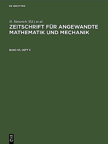 Zeitschrift für Angewandte Mathematik und Mechanik. Band 63, Heft 3