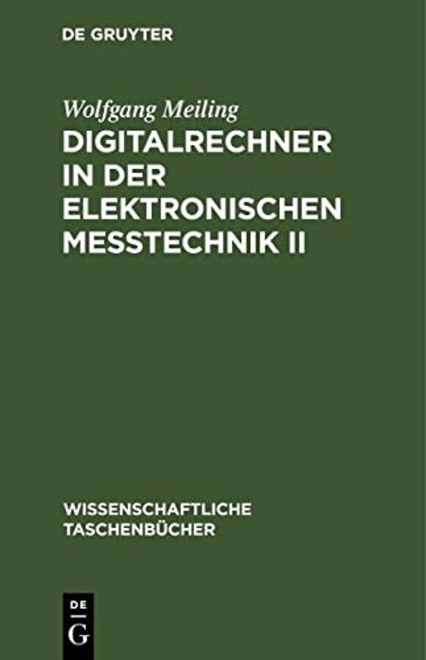Digitalrechner in der elektronischen Meβtechnik II