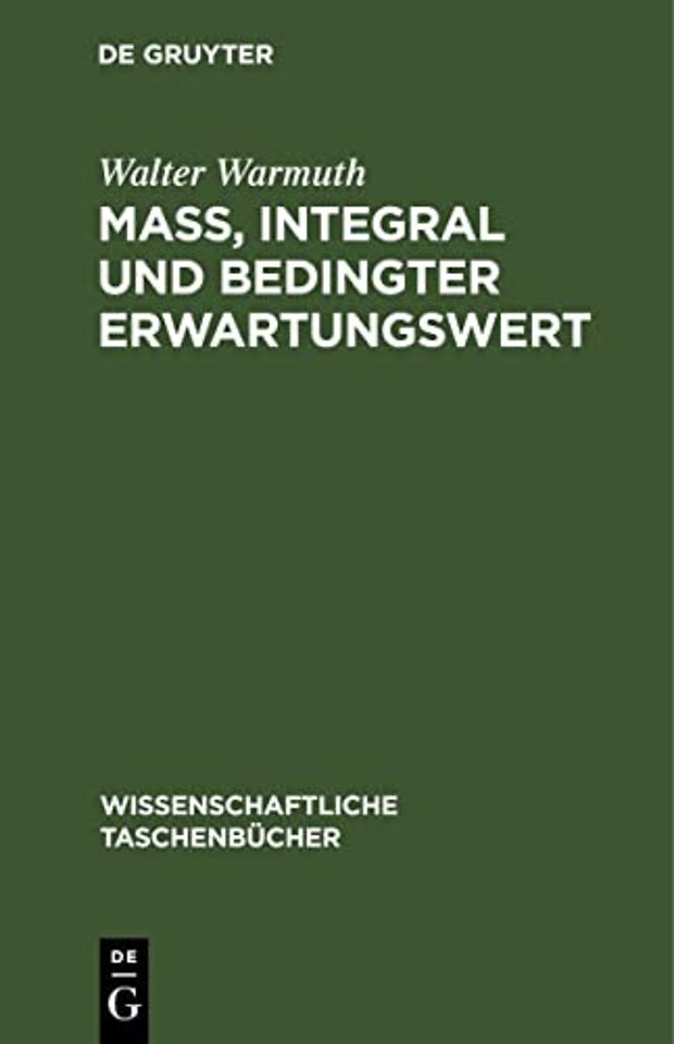 Maß, Integral Und Bedingter Erwartungswert