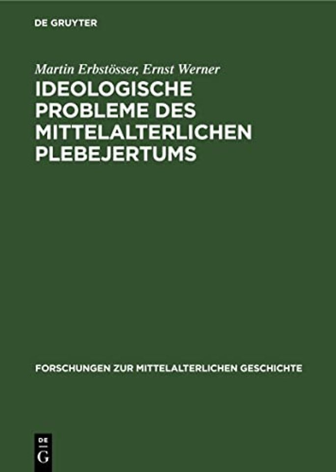 Ideologische Probleme des mittelalterlichen Pleb – Die freigeistige Häresie und ihre sozialen Wurzeln