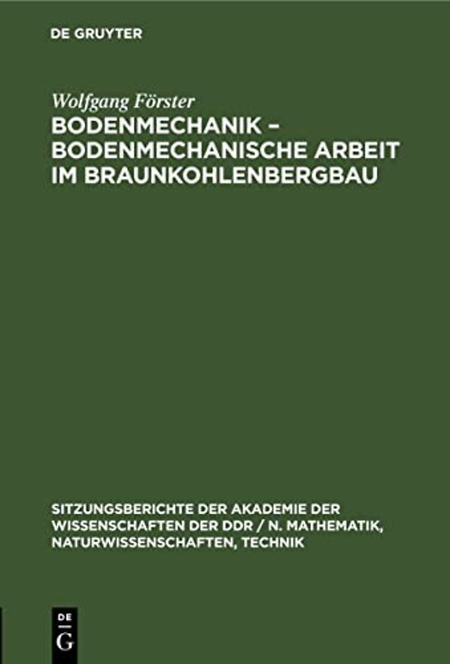 Bodenmechanik - Bodenmechanische Arbeit Im Braunkohlenbergbau