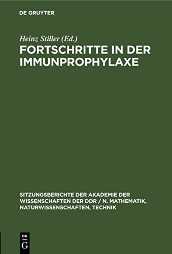 Fortschritte in Der Immunprophylaxe